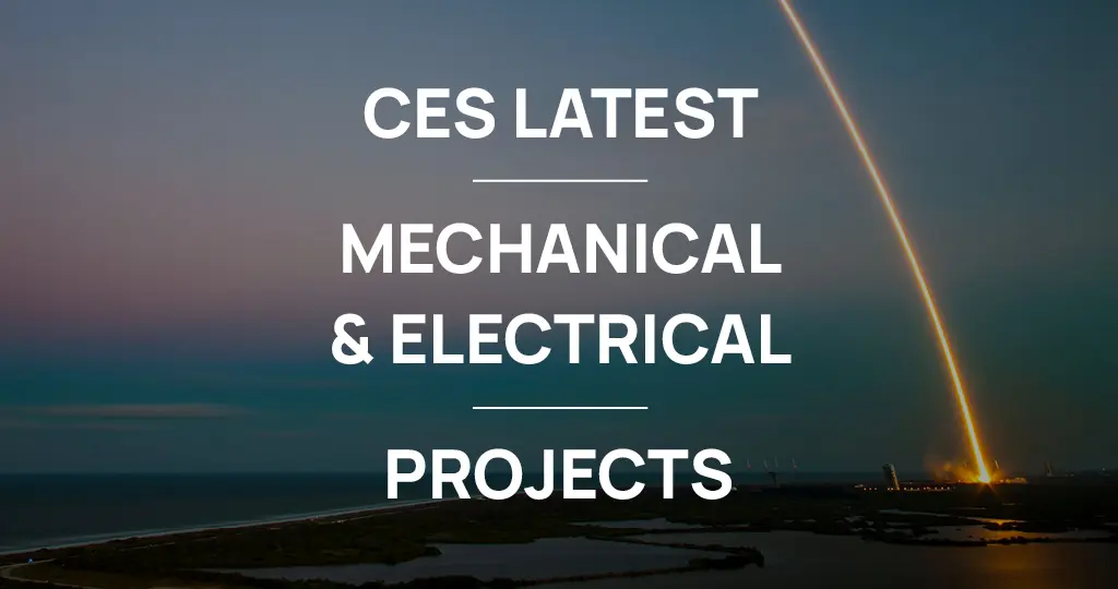 CES latest M&E Projects